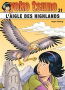 Yoko Tsuno 31 : L'aigle des Highlands
