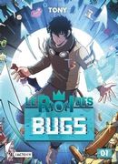 Le Roi des Bugs 01