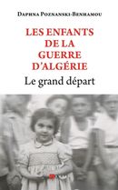 Le grand départ - Les enfants de la guerre d'Algérie