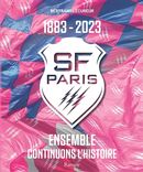 Stade Français Paris 1883-2023 - Ensemble continuons l'histoire