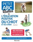 Petit ABC Rustica de l'éducation positive du chiot et du chien