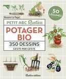 Petit ABC Rustica du potager bio - 350 dessins geste par geste