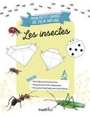 Mon petit cahier de jeux nature - Les insectes