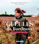 Gueules de Bordeaux - Portraits de vignerons