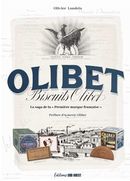 Biscuits Olibet - La saga de la « Première marque française »