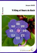 Yi king et fleurs de Bach