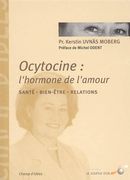 Ocytocine : l'hormone de l'amour