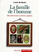 Famille de l'homme: des lémuriens aux Homo sapiens