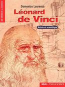 Leonard de Vinci, artiste et scientifique