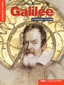 Galilée, le découvreur du monde