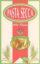 Pasta secca : Recettes et histoires de pâtes