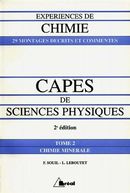 Expériences de chimie CAPES tome 2: Minérale