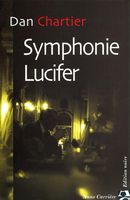La symphonie Lucifer