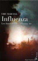 Influenza 02 : Les lumières de Géhenne