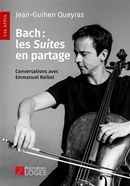 Bach : les Suites en partage