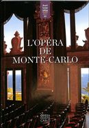 L'Avant-Scène Opéra 331 - L'opéra de Monte-Carlo