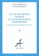 Le Val de Rennes devant la Cour de justice européenne