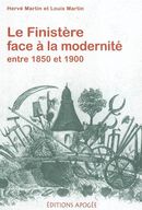 Le Finistère face à la modernité 1850-1900