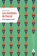 Les machines de Pascal - Du bon usage des ressorts