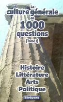 Culture générale en 1000 questions