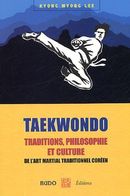 Taekwondo traditions, philosophie