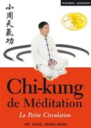 Chi-kung de Méditation : La Petite Circulation