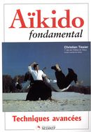 Aïkido fondamental  Techniques avancées