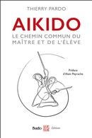 Aïkido : Le chemin commun du maître et de l'élève