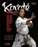 Karaté Bunkai Kata - Les applications de combat des katas Shotokan