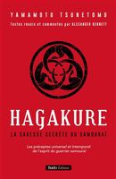 Hagakure - La sagesse secrète du samouraï