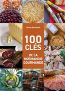 100 clés de la Normandie gourmande