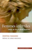Femmes infertiles - Image de soi et désir d'enfant