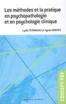Les méthodes et la pratique en psychopathologie et en psychologie clinique
