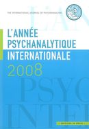 L'année psychanalytique internationale 2008