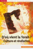 D'où vient la Torah - Culture et révélation