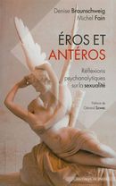 Eros et Antéros - Réflexions psychanalytiques sur la sexualité