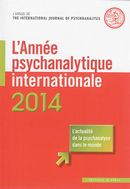 L'année psychanalytique internationale 2014