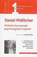Daniel Widlöcher - itinéraire d'une pensée psychanalytique originale