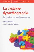 La dyslexie-dysorthographie - Un point de vue psychodynamique