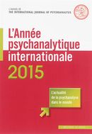 L'année psychanalytique internationale 2015