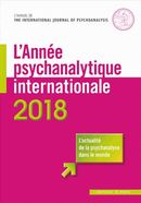 L'année psychanalytique internationale 2018