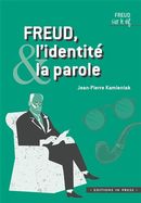 Freud, l'identité, la parole