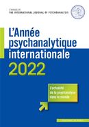 L'Année psychanalytique internationale 2022