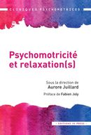 Psychomotricité et relaxation(s)