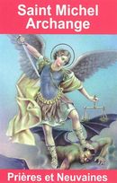 Saint Michel Archange : Prières et Neuvaines