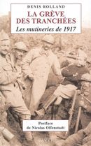 La grève des tranchées - Les mutineries de 1917