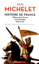 Histoire de France - Tableau de la France, Les Croisades, Saint-Louis