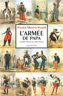 L'armée de papa - La drôle d'histoire du soldat français