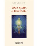 Yoga-Nidra et Rêve Éveillé