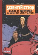 Scientifiction : Blake et Mortimer au musée des arts et métiers